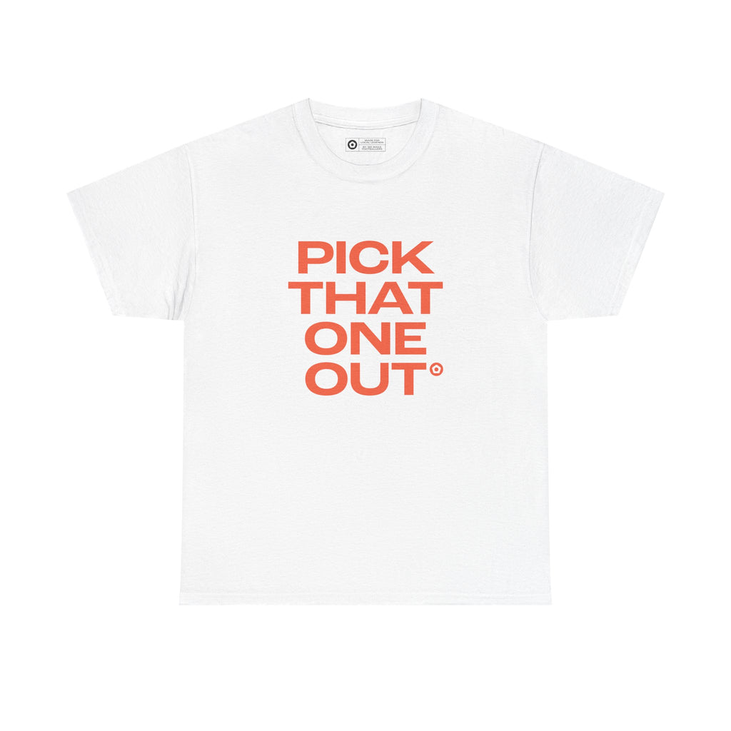 "PICK THAT ONE OUT" Unisex Heavy Cotton Tee - We Make Footballers