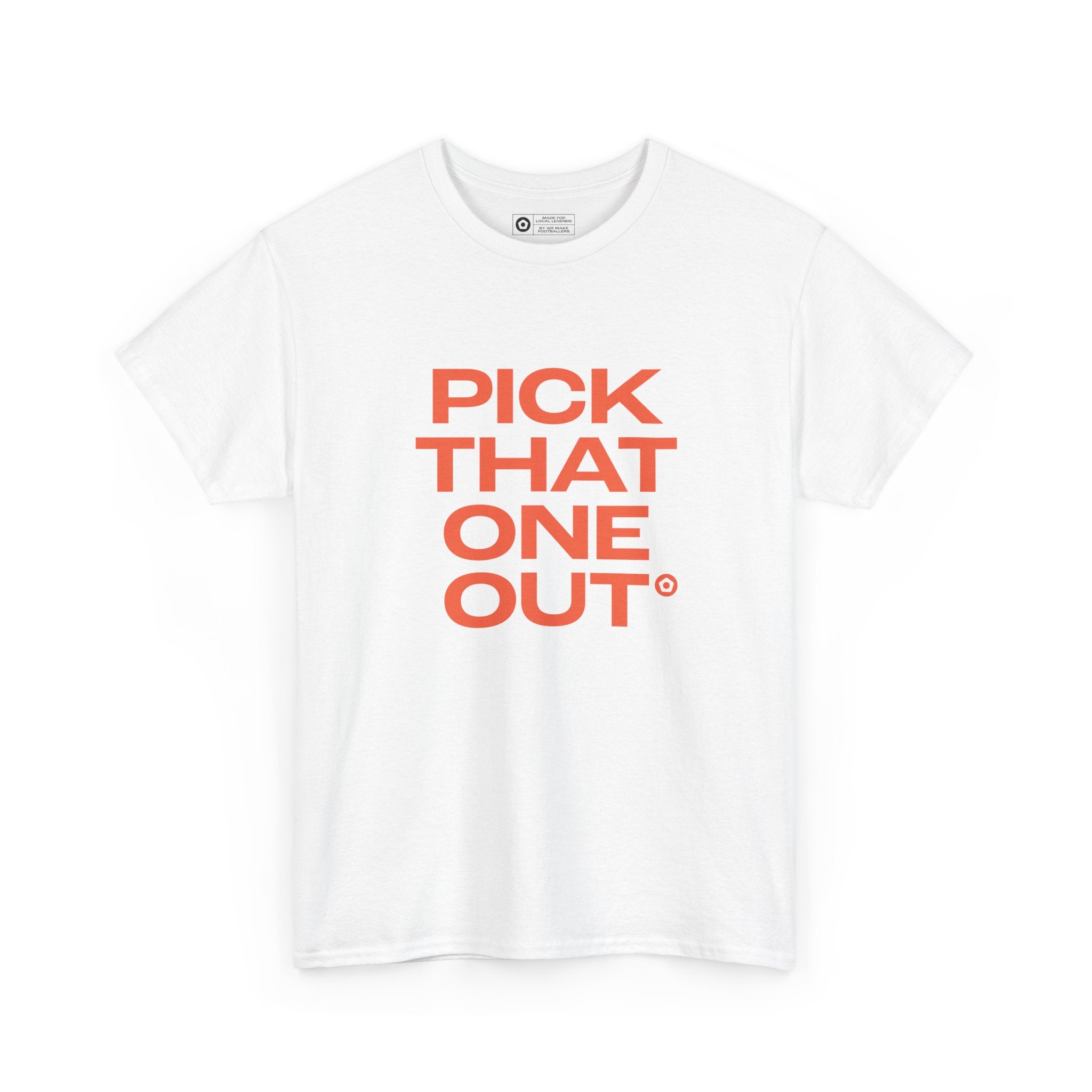 "PICK THAT ONE OUT" Unisex Heavy Cotton Tee