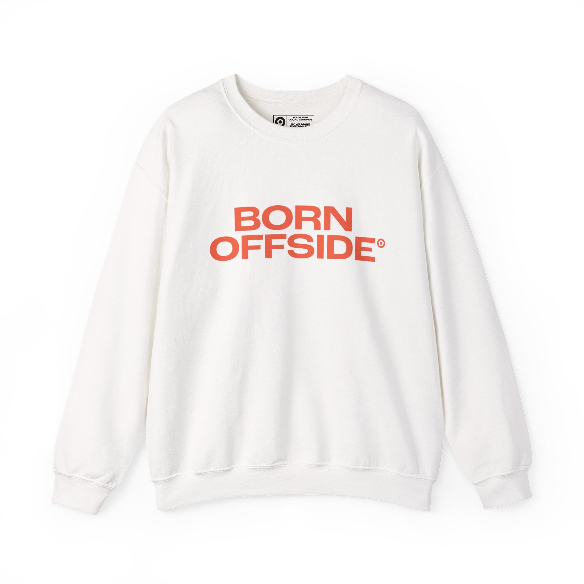 "BORN OFFSIDE" Unisex Sweatshirt - We Make Footballers