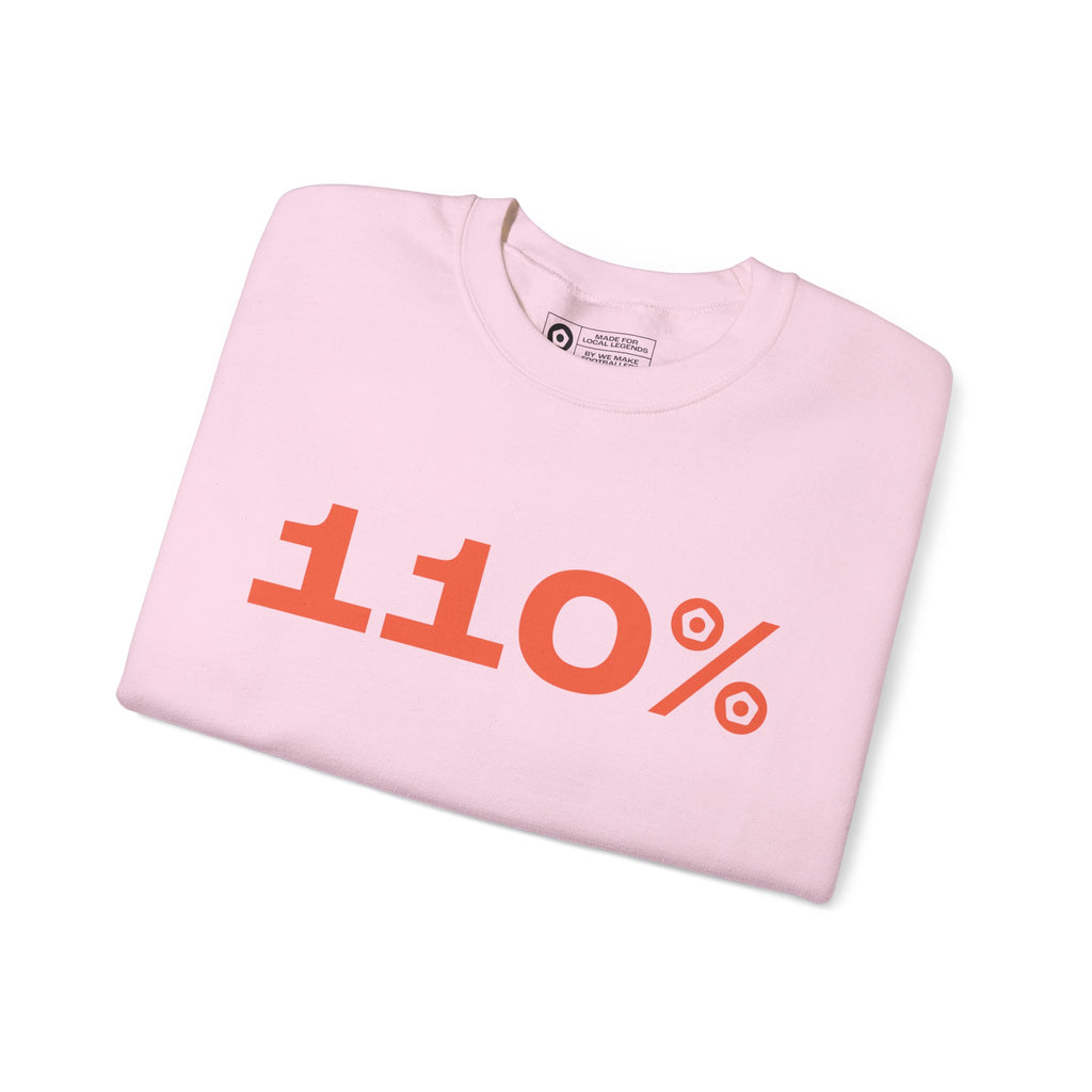 "110%" Unisex Sweatshirt - We Make Footballers
