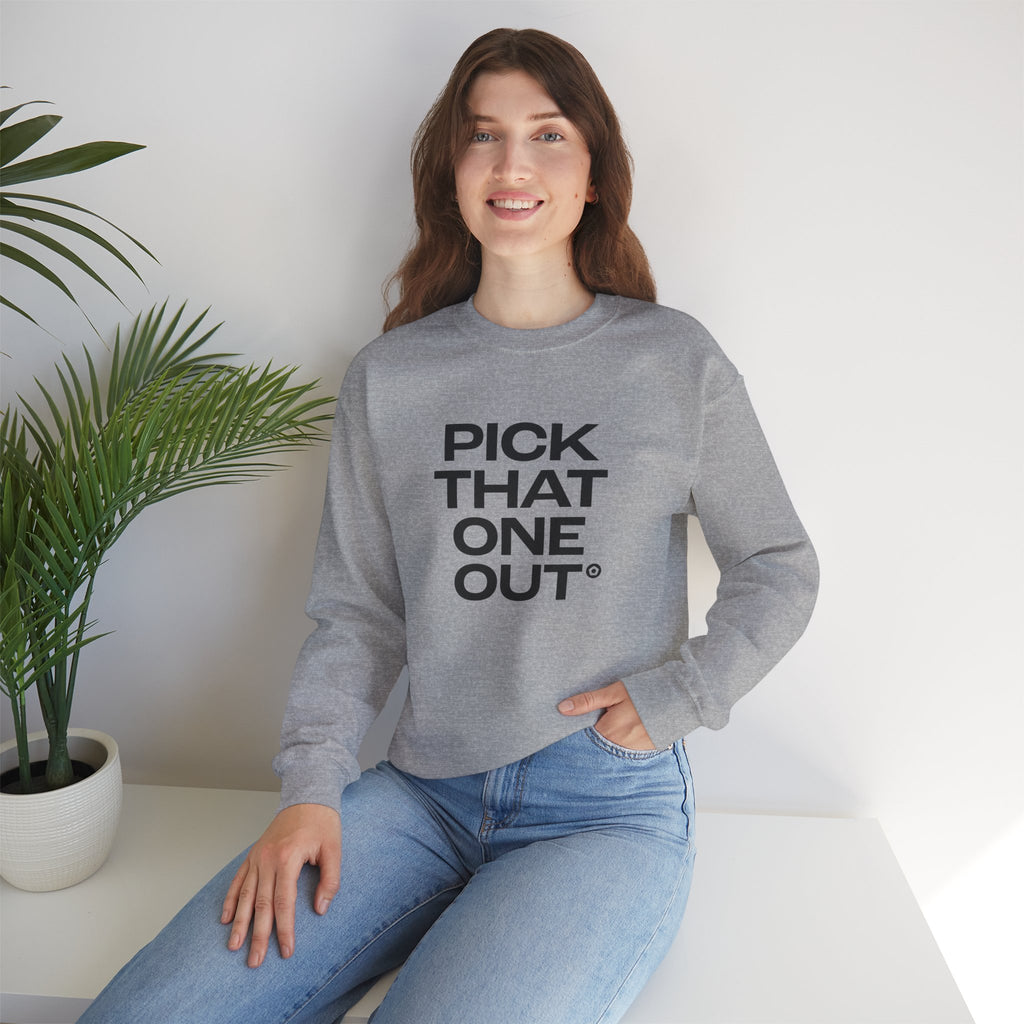"PICK THAT ONE OUT" Unisex Sweatshirt - We Make Footballers