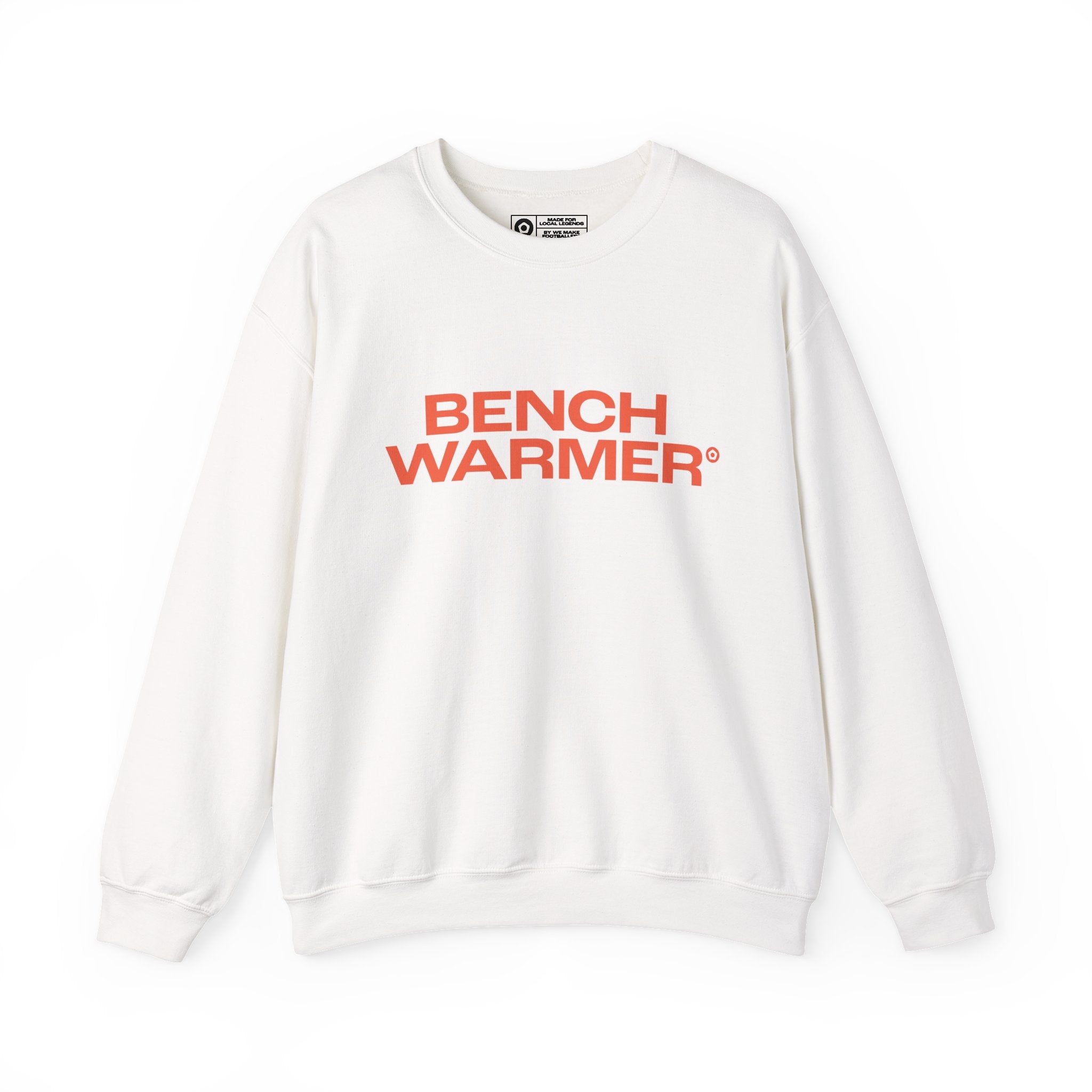 "BENCHWARMER" Unisex Sweatshirt - We Make Footballers