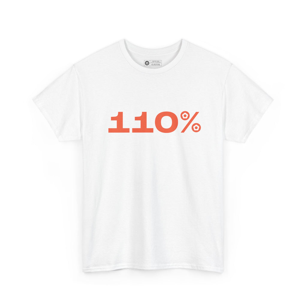 110% - Unisex Tee - We Make Footballers