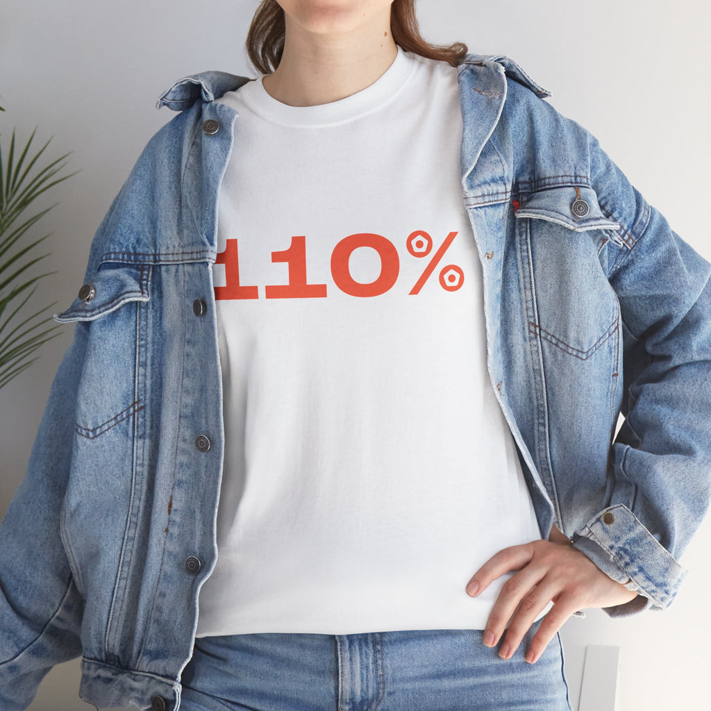 110% - Unisex Tee - We Make Footballers