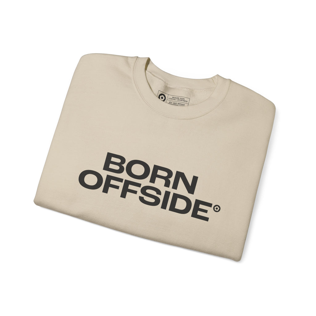 "BORN OFFSIDE" Unisex Sweatshirt - We Make Footballers