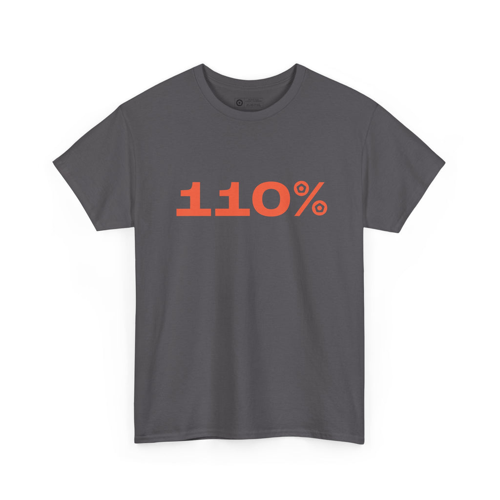 110% - Unisex Tee - We Make Footballers