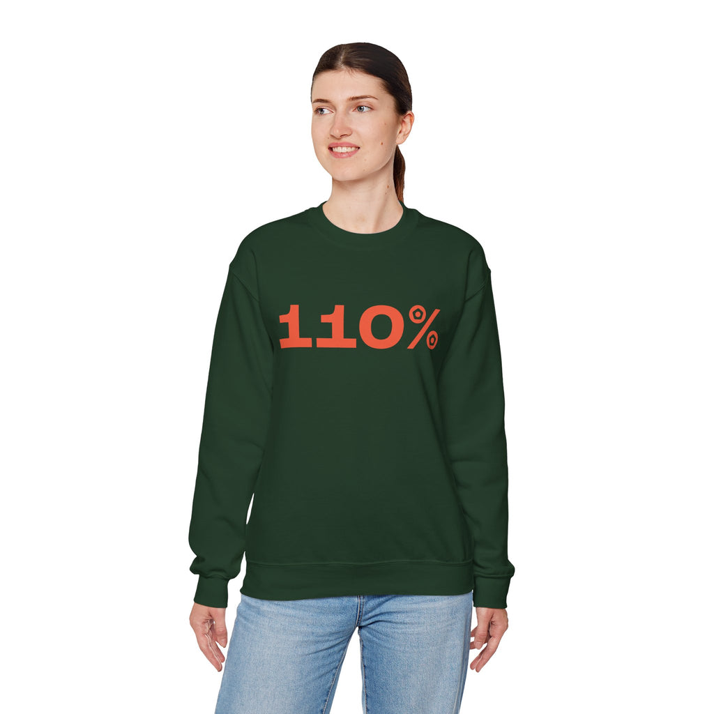 "110%" Unisex Sweatshirt - We Make Footballers