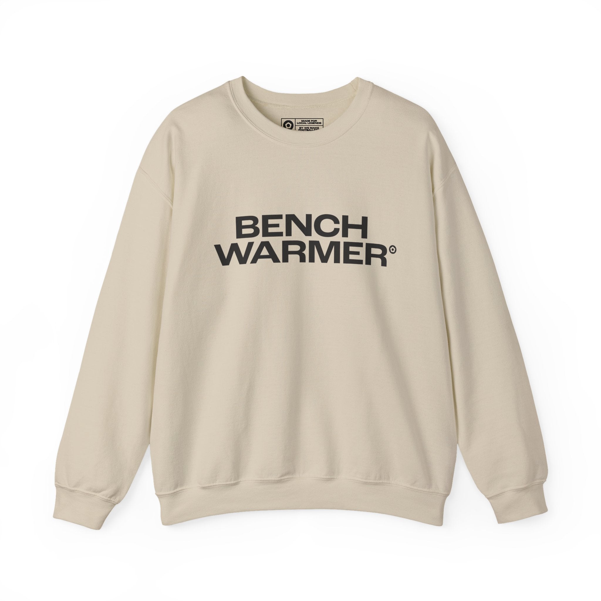 "BENCHWARMER" Unisex Sweatshirt - We Make Footballers