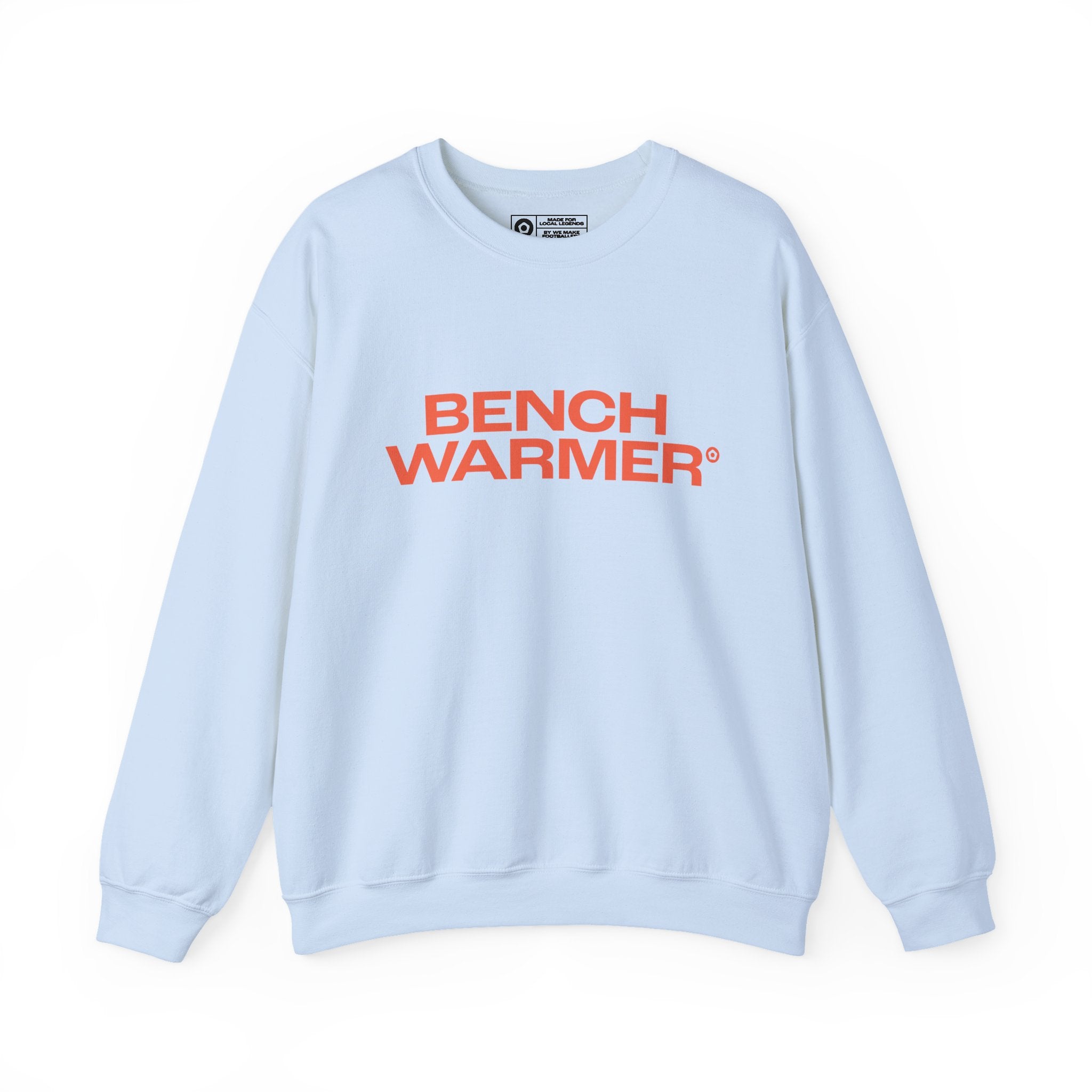 "BENCHWARMER" Unisex Sweatshirt - We Make Footballers