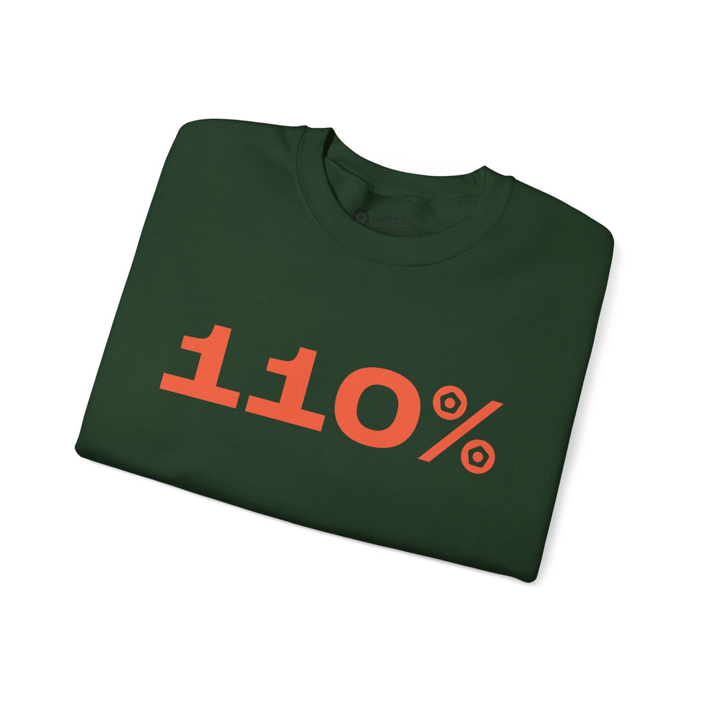 "110%" Unisex Sweatshirt - We Make Footballers