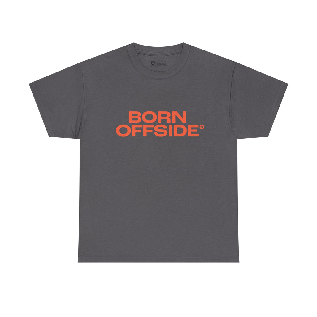 "BORN OFFSIDE" Unisex Heavy Cotton Tee - We Make Footballers
