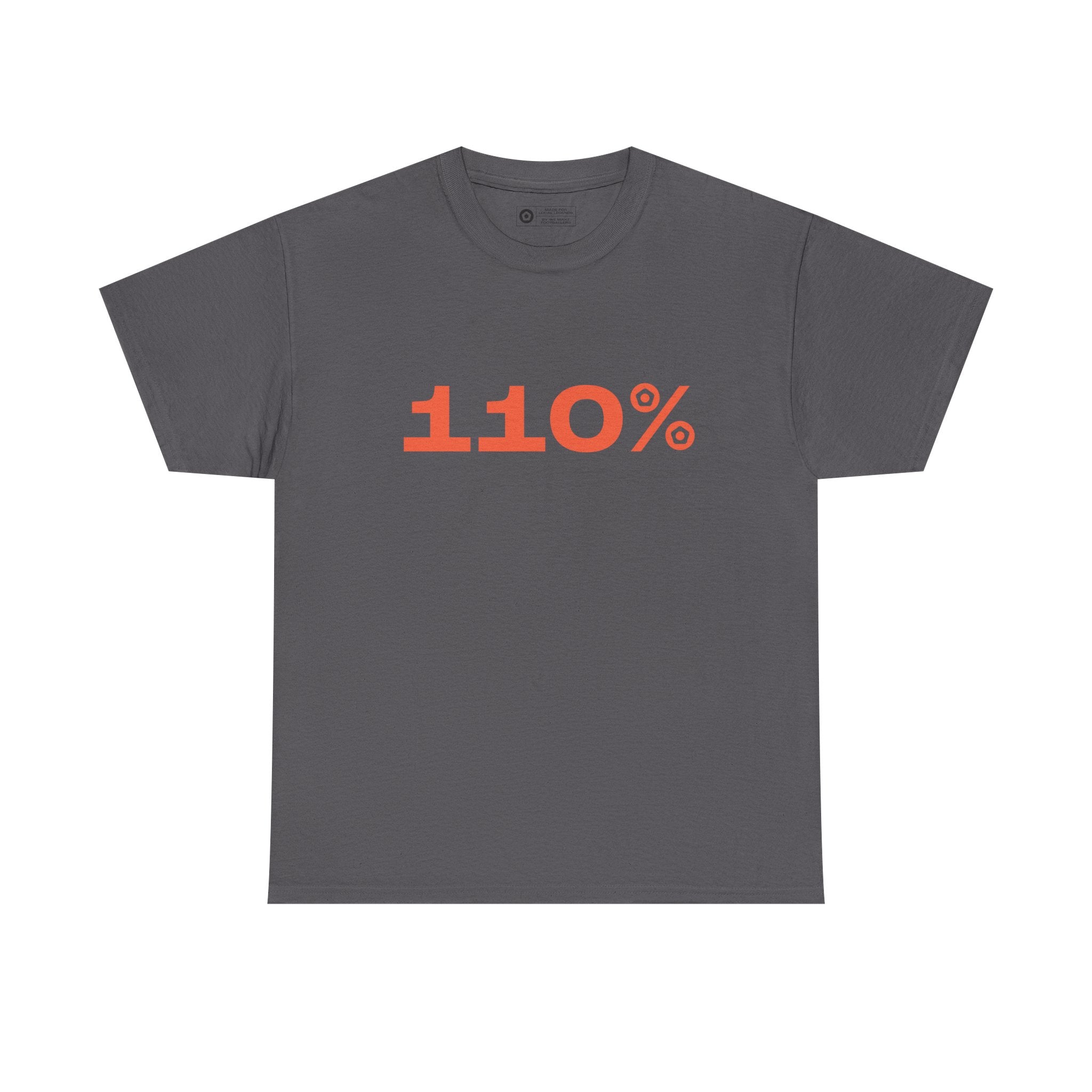110% Unisex Tee