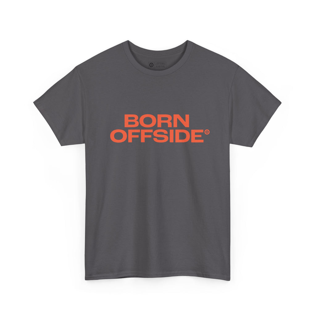 "BORN OFFSIDE" Unisex Heavy Cotton Tee - We Make Footballers
