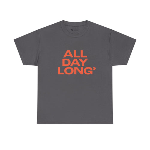 "ALL DAY LONG" Unisex Heavy Cotton Tee