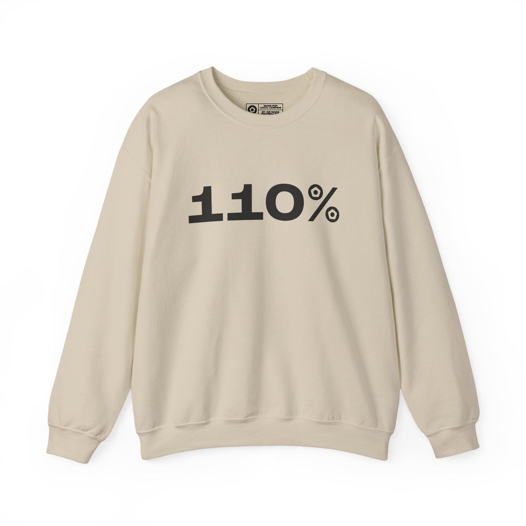"110%" Unisex Sweatshirt - We Make Footballers