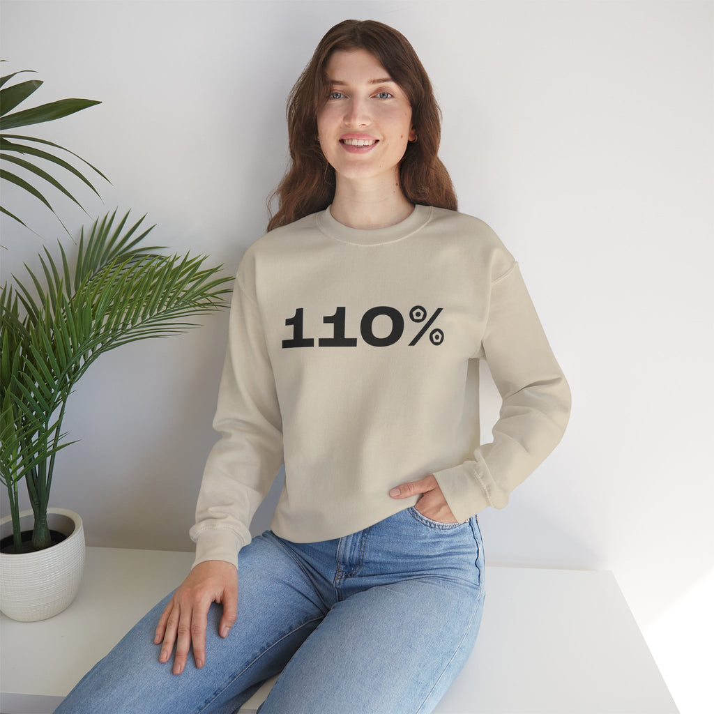 "110%" Unisex Sweatshirt - We Make Footballers