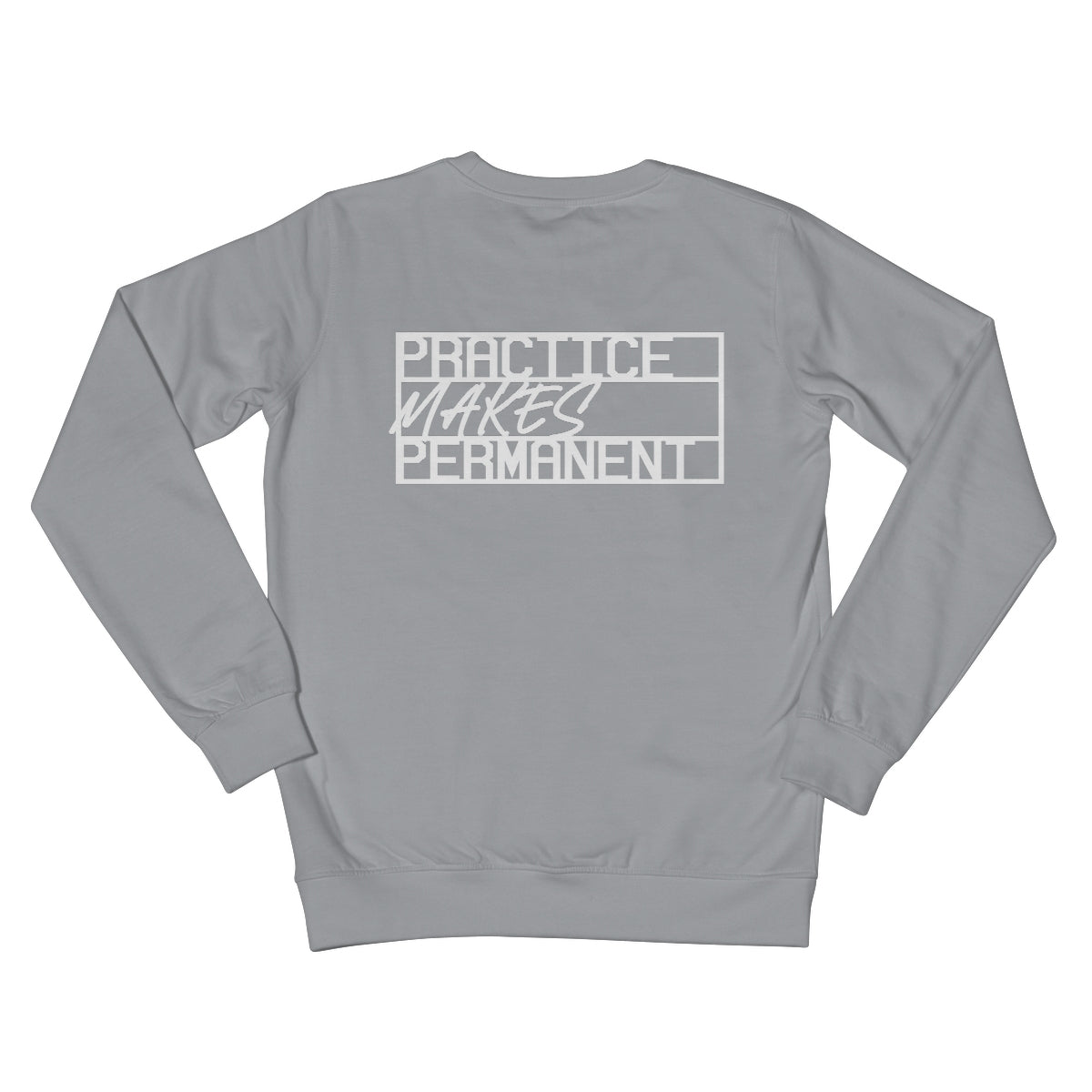 Practice makes permanent range Crew Neck Sweatshirt