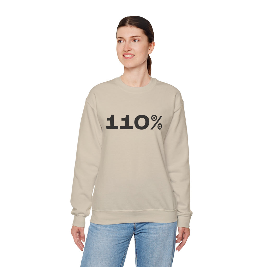 "110%" Unisex Sweatshirt - We Make Footballers