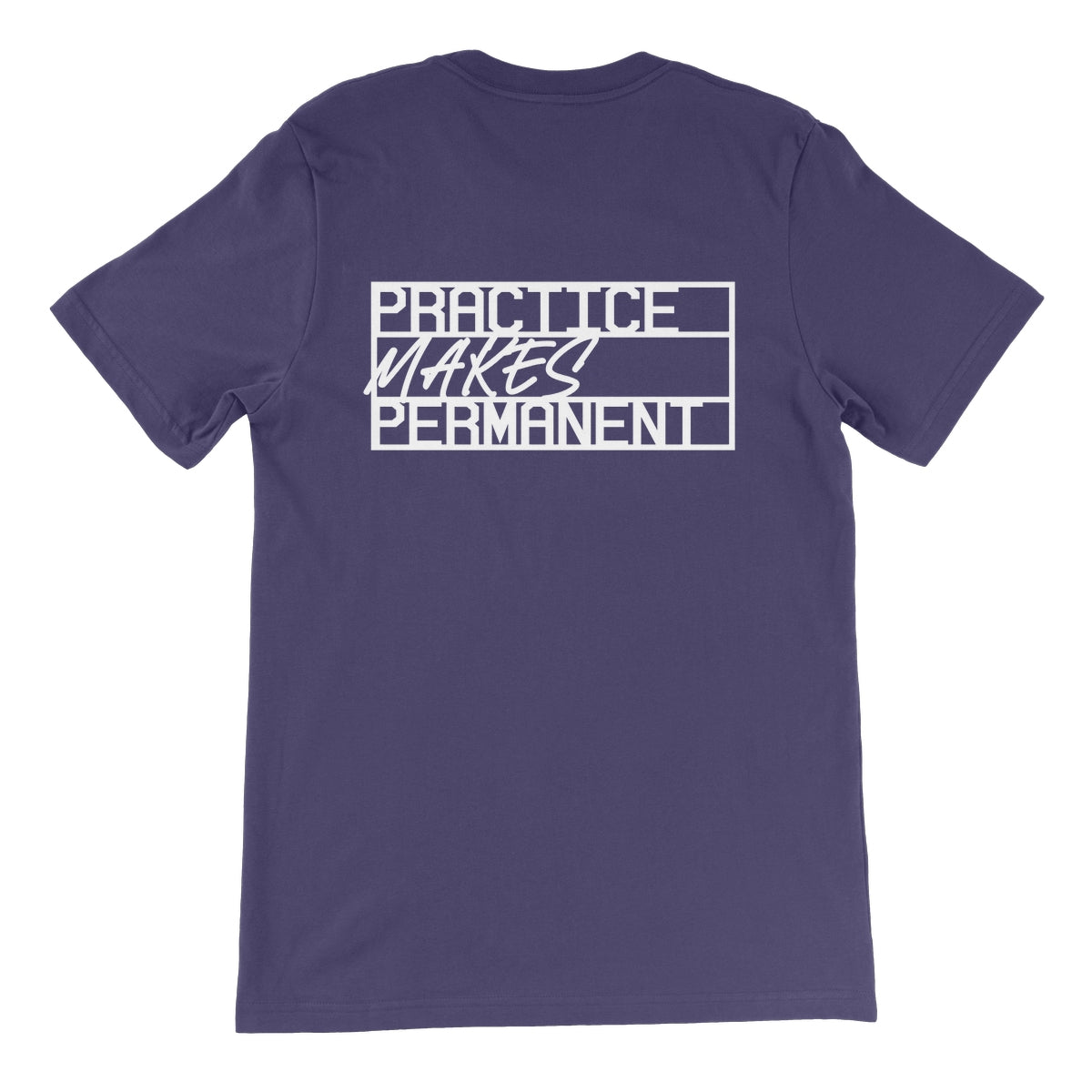 Practice makes permanent range Unisex Short Sleeve T-Shirt