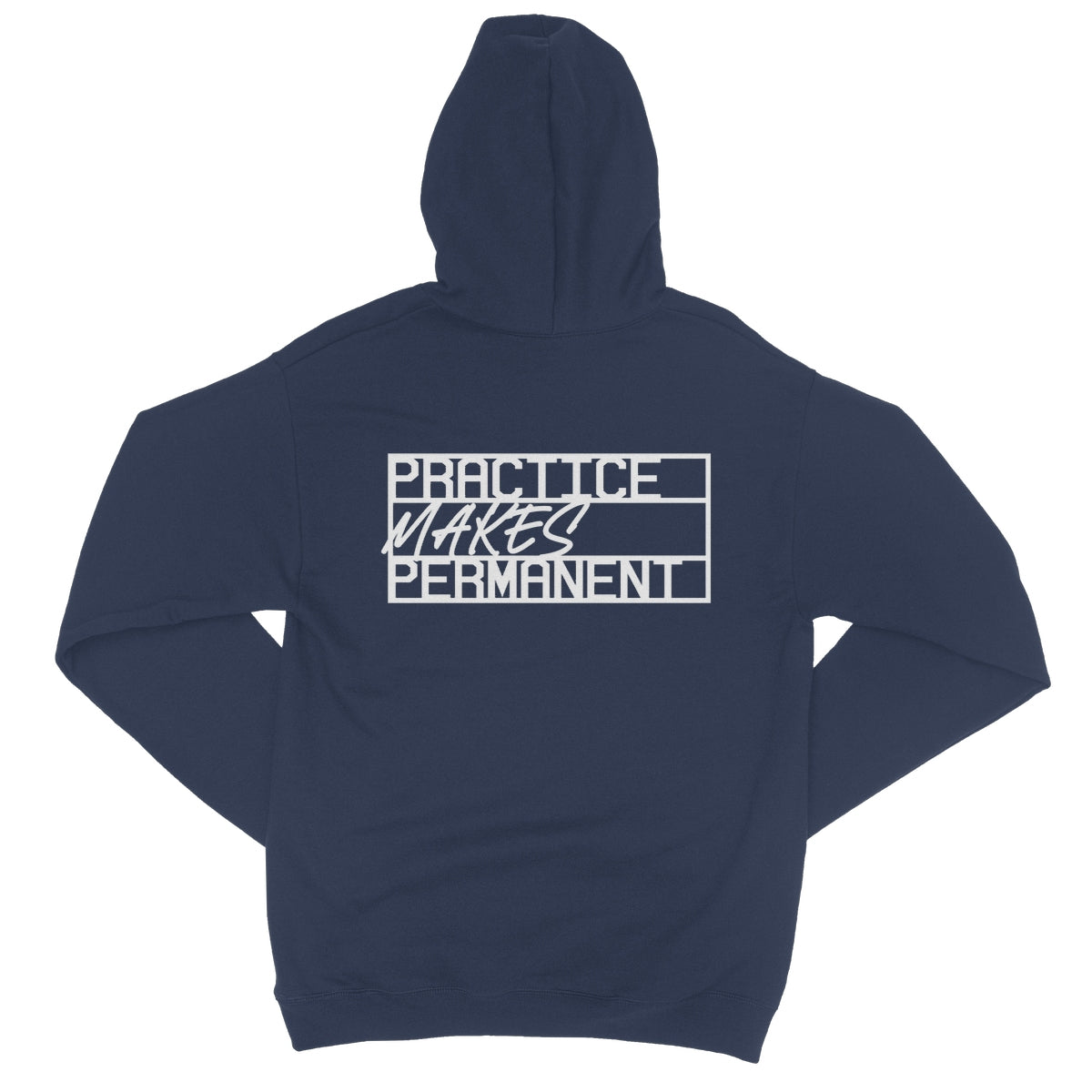 Practice makes permanent range College Hoodie